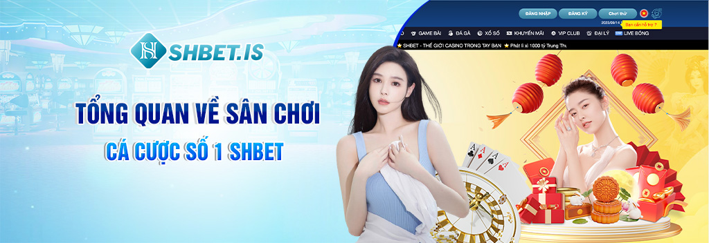 Tổng quan về sân chơi cá cược số 1 SHBET 