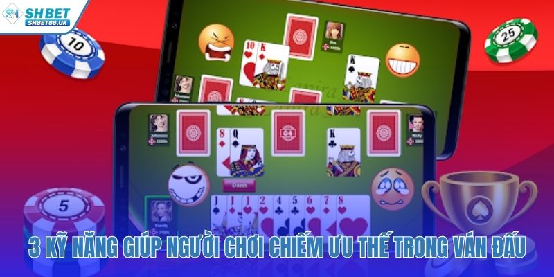 Nền tảng kỹ năng thiết yếu để làm chủ bàn chơi