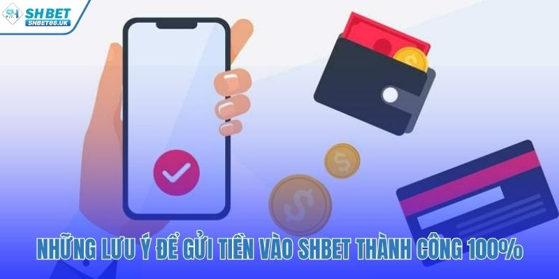 Các quy tắc để cách nạp tiền SHBET nhanh không gián đoạn