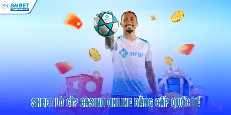 SHBET vượt trội với quy mô và tiêu chuẩn quốc tế