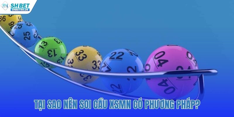 Soi cầu có phương pháp giúp quản lý tiền và cải thiện tỷ lệ
